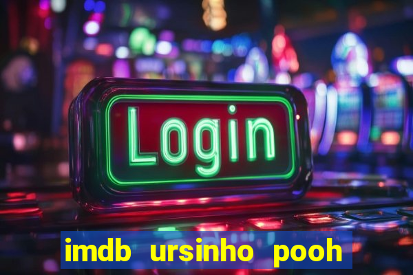 imdb ursinho pooh sangue e mel